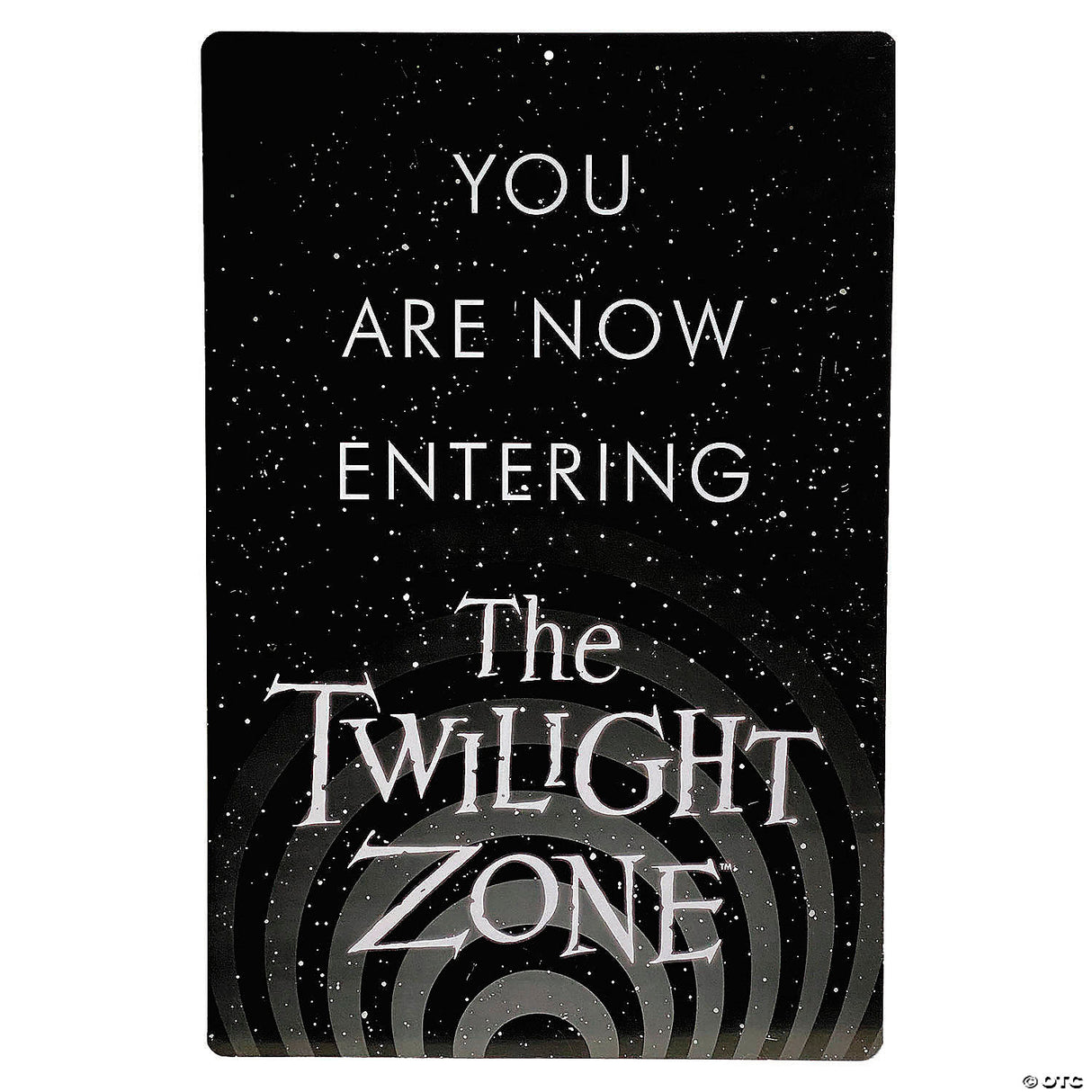 Now Entering Twilight Zone Metal Sign
